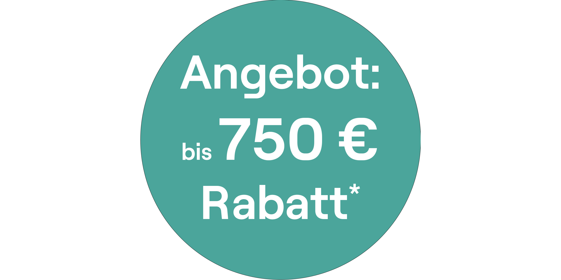750 Euro Rabatt Breit